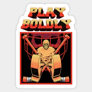 PLAY BOLDLY Sticker